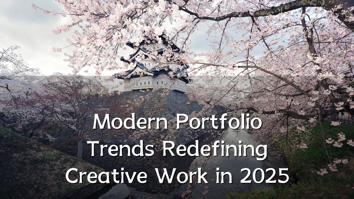 Modern Portfolio Trends Redefining Creative Work in 2025