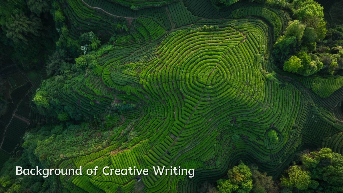 Background of Creative Writing