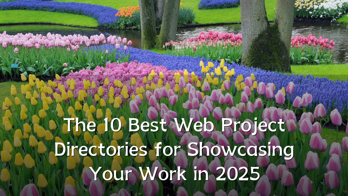 The 10 Best Web Project Directories for Showcasing Your Work in 2025